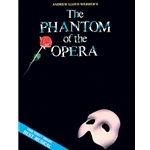 Phantom of the Opera - Souvenir Edition - Piano/Vocal Selections (Melody in the Piano Part)