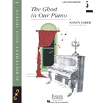 The Ghost in Our Piano - Late Intermediate/Level 5