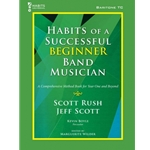Habits of a Successful Beginner Band Musician - Baritone TC