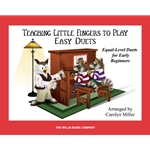 Teaching Little Fingers to Play Easy DuetsEarly Elementary Level