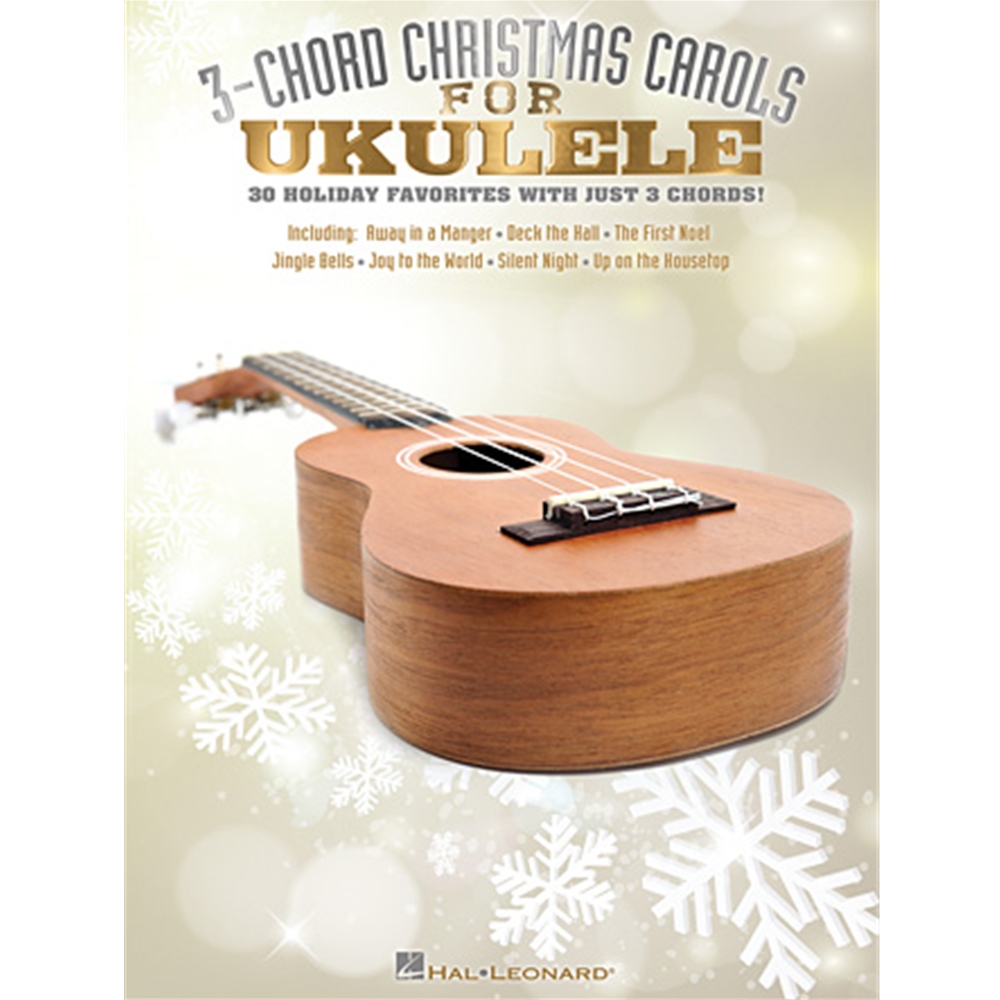 3-Chord Christmas Carols for Ukulele UKE