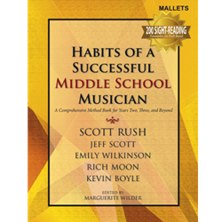 Habits of a Successful Middle School Musician - Mallets